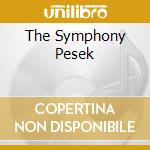 The Symphony Pesek cd