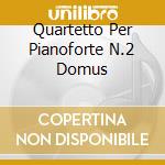 Quartetto Per Pianoforte N.2 Domus