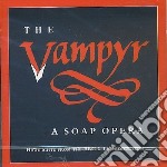 Heinrich August Marschner - The Vampyr (A Soap Opera)