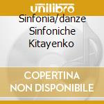 Sinfonia/danze Sinfoniche Kitayenko cd