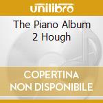The Piano Album 2 Hough cd