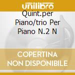 Quint.per Piano/trio Per Piano N.2 N cd