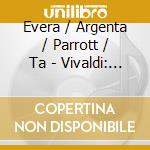 Evera / Argenta / Parrott / Ta - Vivaldi: Gloria / Magnificat cd