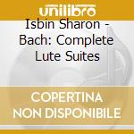 Isbin Sharon - Bach: Complete Lute Suites cd