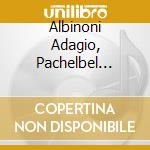 Albinoni Adagio, Pachelbel Canon cd