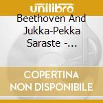 Beethoven And Jukka-Pekka Saraste - Beethoven: Symphony 3 Eroica: Scottish Chamber Orchestra: Jukka-Pekka Saraste cd