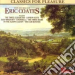 Eric Coates And Sir Charles Groves - The Music Of Eric Coates cd