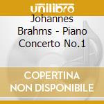 Johannes Brahms - Piano Concerto No.1 cd