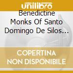 Benedictine Monks Of Santo Domingo De Silos - Canto Gregoriano cd