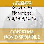Sonate Per Pianoforte N.8,14,9,10,13 cd musicale di BEETHOVEN