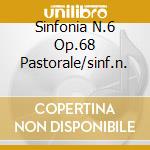 Sinfonia N.6 Op.68 Pastorale/sinf.n. cd musicale di BEETHOVEN