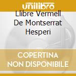 Llibre Vermell De Montserrat Hesperi cd