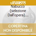 Nabucco (selezione Dall'opera) Muti/ cd