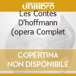 Les Contes D'hoffmann (opera Complet cd