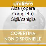 Aida (opera Completa) Gigli/caniglia cd