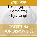 Tosca (opera Completa) Gigli/canigli cd