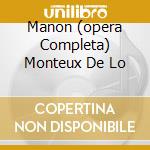 Manon (opera Completa) Monteux De Lo cd musicale di MASSENET