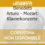 Benedetti Arturo - Mozart: Klavierkonzerte cd