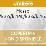 Messe K.49/k.65/k.140/k.66/k.167/k.1 cd