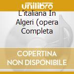 L'italiana In Algeri (opera Completa cd