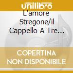 L'amore Stregone/il Cappello A Tre P cd musicale di FALLA