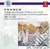 Cesar Franck - Preludes / Symphonic Variations cd