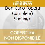 Don Carlo (opera Completa) Santini/c cd