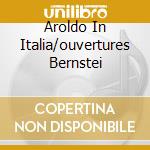 Aroldo In Italia/ouvertures Bernstei cd