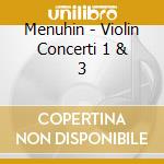 Menuhin - Violin Concerti 1 & 3 cd