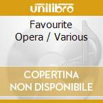 Favourite Opera / Various cd