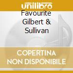 Favourite Gilbert & Sullivan cd