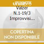 Valzer N.1-19/3 Improvvisi Anievas cd musicale di CHOPIN