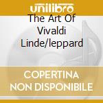 The Art Of Vivaldi Linde/leppard cd