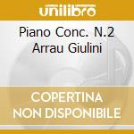 Piano Conc. N.2 Arrau Giulini cd musicale di BRAHMS