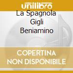 La Spagnola Gigli Beniamino cd