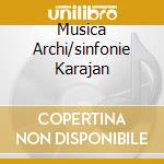 Musica Archi/sinfonie Karajan