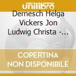 Dernesch Helga Vickers Jon Ludwig Christa - Wagner: Tristan Und Isolde (4 Cd) cd musicale di WAGNER