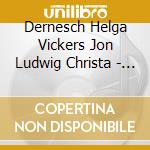 Dernesch Helga Vickers Jon Ludwig Christa - Wagner: Tristan Und Isolde (4 Cd) cd