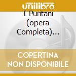 I Puritani (opera Completa) Muti/cab cd musicale di Riccardo Muti