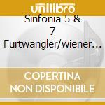 Sinfonia 5 & 7 Furtwangler/wiener Ph cd musicale di BEETHOVEN