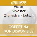 Victor Silvester Orchestra - Lets Dance cd