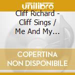 Cliff Richard - Cliff Sings / Me And My Shadows (2 Cd) cd