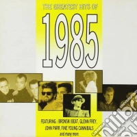 Greatest Hits Of 1985 cd