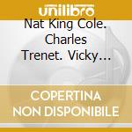 Nat King Cole. Charles Trenet. Vicky Carr - Two Way Family Favourites cd