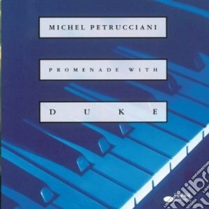 Michel Petrucciani - Promenade With Duke cd musicale di Michel Petrucciani