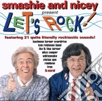 Smashie And Nicey Present Let's Rock! / Various cd