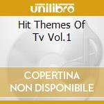 Hit Themes Of Tv Vol.1 cd