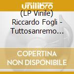 (LP Vinile) Riccardo Fogli - Tuttosanremo 1982 (Vinyl Lp) vinile