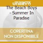 The Beach Boys - Summer In Paradise cd