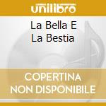 La Bella E La Bestia cd